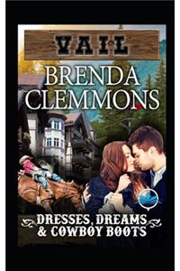 Dresses, Dreams & Cowboy Boots: Contemporary Western Romance