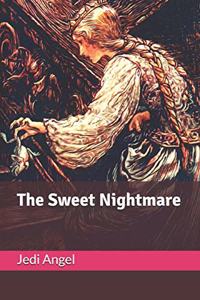Sweet NIghtmare