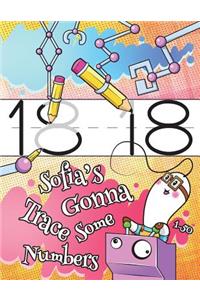 Sofia's Gonna Trace Some Numbers 1-50