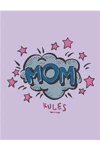 Mom rules