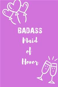 Badass Maid of Honor