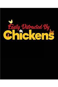 Easily Distracted by Chickens