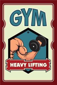 Daily Gym training notebook - Heavy lifting