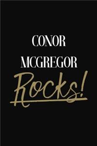 Conor Mcgregor Rocks!