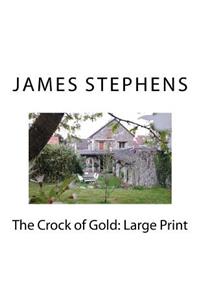 The Crock of Gold: Large Print