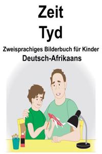 Deutsch-Afrikaans Zeit/Tyd Zweisprachiges Bilderbuch für Kinder