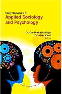ENCYCLOPAEDIA OF APPLIED SOCIOLOGY & PSYCHOLOGY (3 VOLUME SET ) ( DR. OM PRAKASH SINGH, )