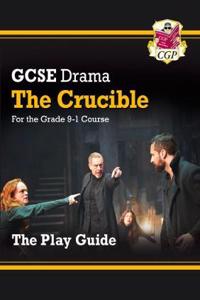 New Grade 9-1 GCSE Drama Play Guide - The Crucible