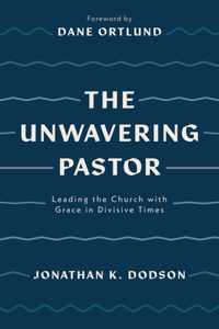 Unwavering Pastor