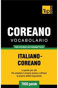 Vocabolario Italiano-Coreano per studio autodidattico - 7000 parole