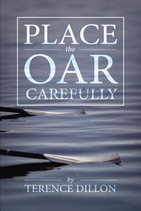 Place the Oar Carefully