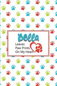 Bella Leaves Paw Prints on My Heart