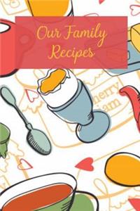 Our Family Recipes