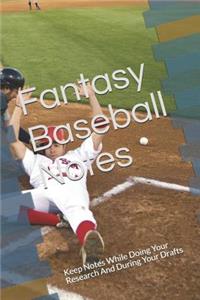 Fantasy Baseball Notes