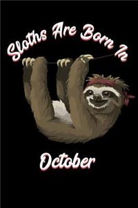 Sloths Are Born in October