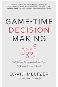 Game-Time Decision Making