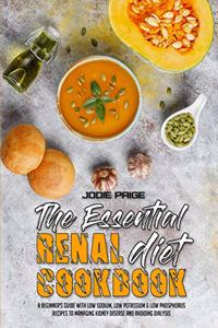 The Essential Renal Diet Cookbook