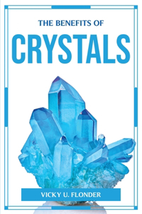 Benefits of Crystals