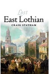 Lost East Lothian