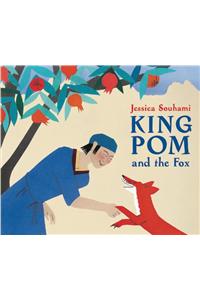 King Pom and the Fox