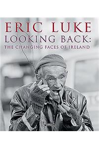 Looking Back: The Changing Faces of Ireland
