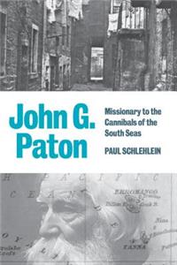 John G. Paton: Missionary to T