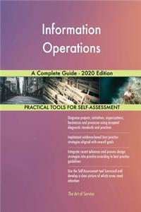 Information Operations A Complete Guide - 2020 Edition