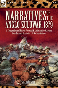 Narratives of the Anglo-Zulu War, 1879