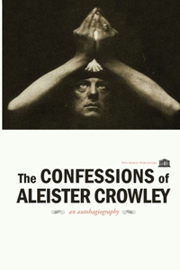 Confessions of Aleister Crowley