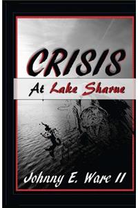 Crisis at Lake Sharue