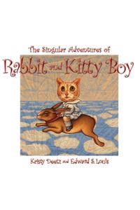 Singular Adventures of Rabbit and Kitty Boy