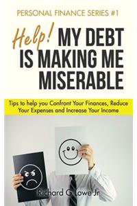 Help! My Debt is Making Me Miserable