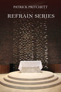 Refrain Series