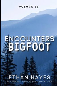 Encounters Bigfoot