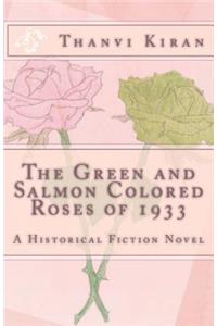 Green and Salmon Colored Roses of 1933