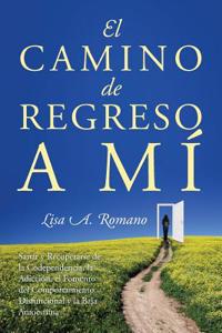 Camino de Regreso a Mí