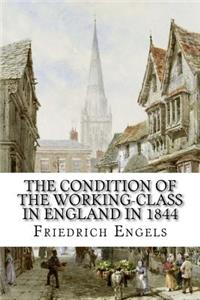 The Condition of the Working-Class in England in 1844