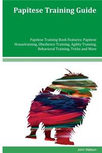 Papitese Training Guide Papitese Training Book Features