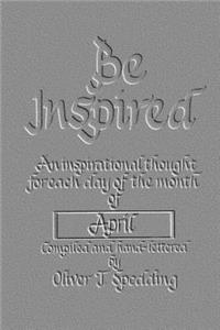 Be Inspired - April (Embossed)