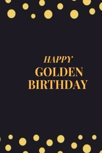 Happy Golden Birthday