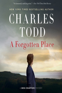 Forgotten Place Lib/E: A Bess Crawford Mystery