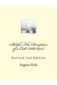 Shiloh, The Deception of a Cult (1862-1951)