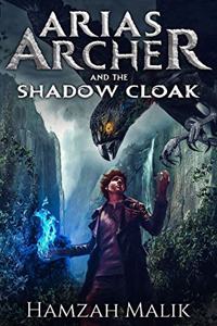 Arias Archer & the Shadow Cloak