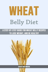 Wheat Belly Diet