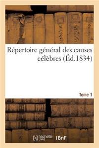 Répertoire Général Des Causes Célèbres. Série 1