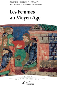 Les Femmes au Moyen Âge