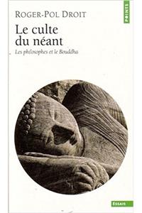 Culte Du N'Ant. Les Philosophes Et Le Bouddha(le)