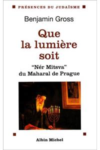 Que La Lumiere Soit