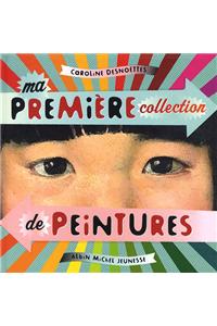 Ma Premiere Collection de Peintures