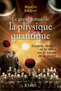 Le grand roman de la physique quantique